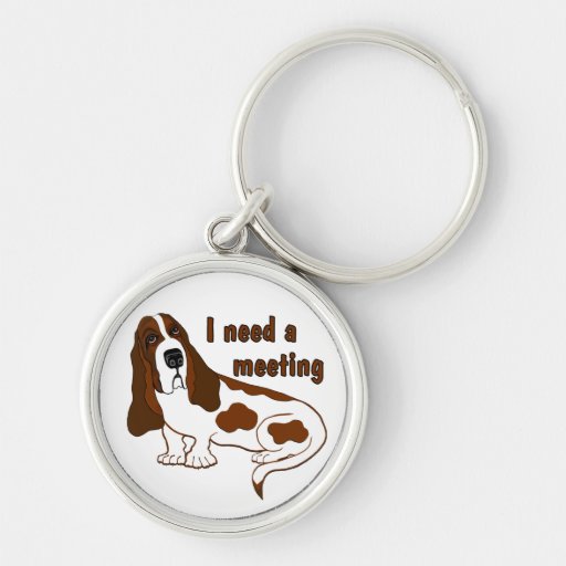 I Need A Meeting Keychains