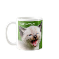 I NEED CAFFINE Funny Siamese Scary Kitten Mugs