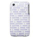 I Need Coffee, Coffee lovers Iphone 4 case