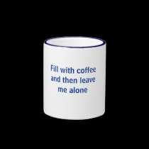 I need coffee! mugs