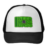 I NEED MORE BASS green -Dubstep-DnB-Hip Hop-Crunk hats