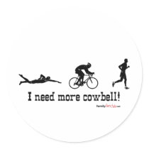 I need more cowbell t-shirt stickers