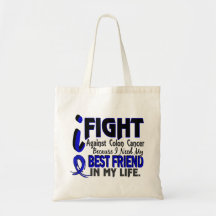 I Need My Best Friend Colon Cancer Canvas Bags
