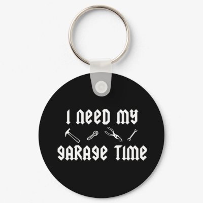 I need my garage time key chain by Just2Cute