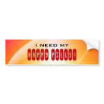 I need my HAPPY PILLS bumper sticker