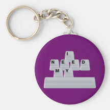 I Need My Space Key Chains