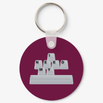 I Need My Space keychains by FunnySillyShirts I Need My Space keychains