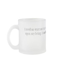 I need no warrant mugs