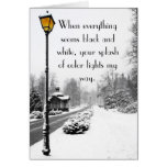 I need you in my life, light the way. greeting cards