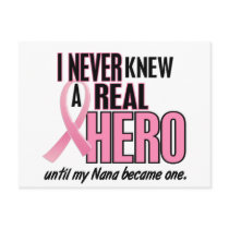 I Never Knew A Real Hero NANA (Breast Cancer) postcards by awarenessgifts I Never Knew A Real Hero NANA (Breast Cancer) postcards
