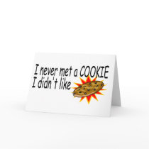 I Never Met A Cookie I Didn't Like Cards