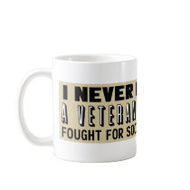 I Never Met A Veteran Who Fought For Socialism Mugs