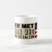 I Never Met A Veteran Who Fought For Socialism Mugs