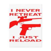 I Never Retreat I Just Reload Postcard