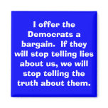 I offer the Democrats... magnet
