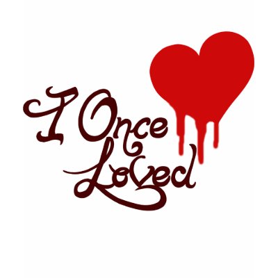 I Once Loved t-shirts