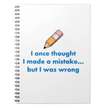 I once thought I made a mistake but I was wrong Journals