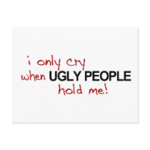 I Only Cry Ugly postcards by worldsfair I Only Cry Ugly postcards