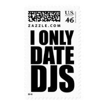 I Only Date DJs postage by HOTDJGEAR I Only Date DJs postage