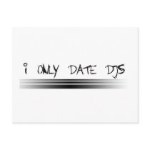 I Only Date DJs postcards