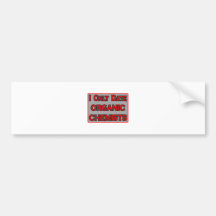 I Only Date Organic Chemists Bumper Stickers