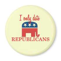 I Only Date Republicans Magnet by ConservativeNation I Only Date Republicans Magnet