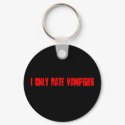 I Only Date Vampires keychain by madngirl I Only Date Vampires keychain