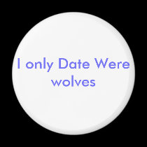 I only Date Were wolves magnets