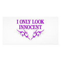 I Only Look Innocent Customized Photo Card