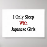 I Only Sleep With Japanese Girls Print