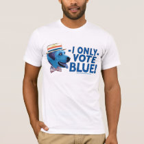 I Only Vote Blue Shirt by yellowdogdemocrat I Only Vote Blue Shirt