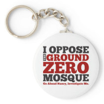 I Oppose the Ground Zero Mosque Key Chains