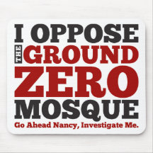 I Oppose the Ground Zero Mosque Mouse Pads