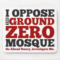 I Oppose the Ground Zero Mosque Mouse Pads