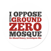 I Oppose the Ground Zero Mosque Round Stickers
