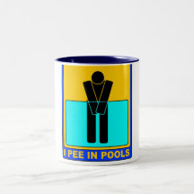 I PEE IN POOLS MUGS