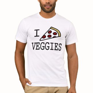 I Pizza Veggies shirt