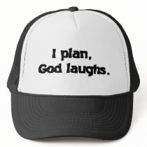I plan God laughs Mesh Hat