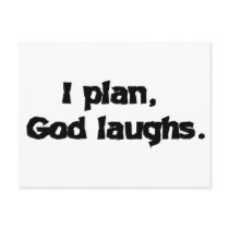 I plan God laughs Postcard