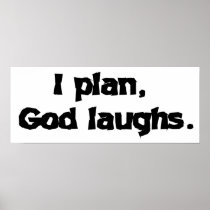 I plan God laughs Print
