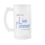 I plan to Live Forever; so far, so good
