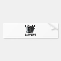 I Play Accordion Bumper Stickers