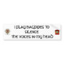 I PLAY BAGPIPES TO SILENCE ... BUMPER STICKERS