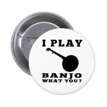 I Play Banjo Pins