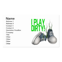I Play Dirty Business Cards