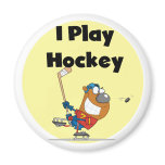 I Play Hockey Tshirts and Gifts magnets