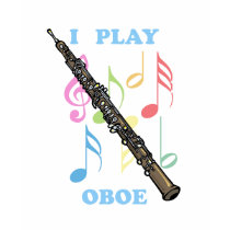 I Play Oboe t-shirts by evisionarts I Play Oboe t-shirts