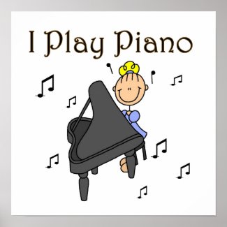 I Play Piano T-shirts and Gifts Poster