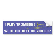 I Play Trombone bumper stickers by marchingbandstuff I Play Trombone bumper stickers