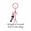 Band Nerd - I Played A Trumpet And It Was Okay